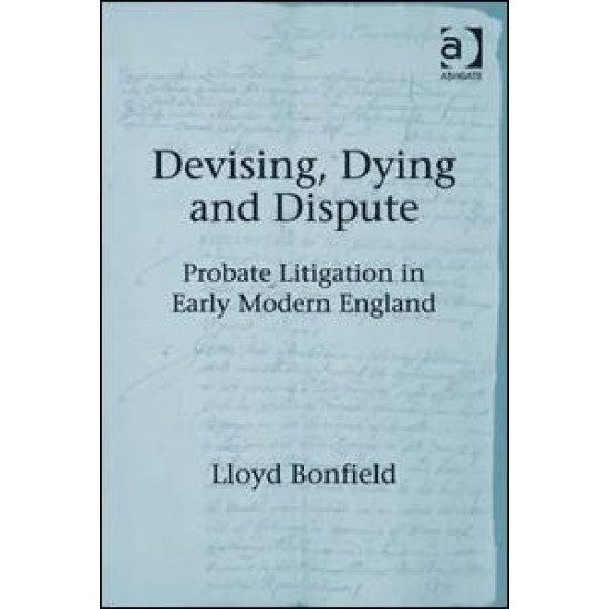 Devising, Dying and Dispute