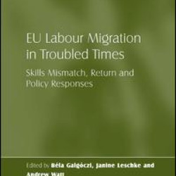 EU Labour Migration in Troubled Times