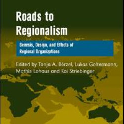Roads to Regionalism Roads to Regionalism