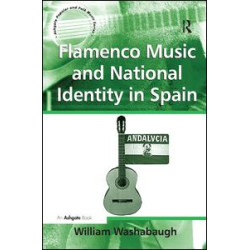 Flamenco Music and National Identity in Spain Flamenco Music and National Identity in Spain