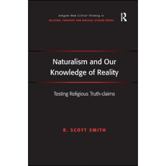 Naturalism and Our Knowledge of Reality Naturalism and Our Knowledge of Reality
