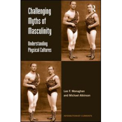 Challenging Myths of Masculinity