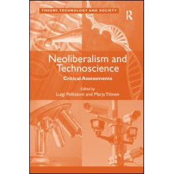 Neoliberalism and Technoscience Neoliberalism and Technoscience