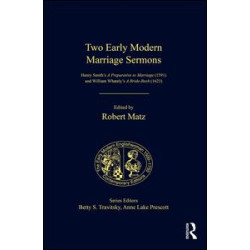 Two Early Modern Marriage Sermons Two Early Modern Marriage Sermons