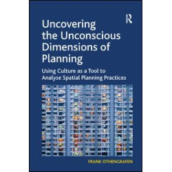 Uncovering the Unconscious Dimensions of Planning