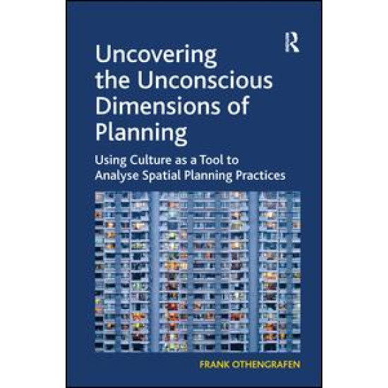 Uncovering the Unconscious Dimensions of Planning Uncovering the Unconscious Dimensions of Planning