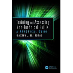 Training and Assessing Non-Technical Skills