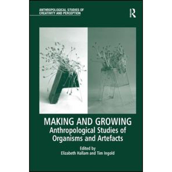 Making and Growing