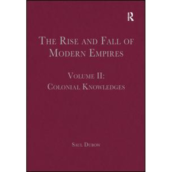 The Rise and Fall of Modern Empires, Volume II The Rise and Fall of Modern Empires, Volume II
