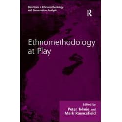 Ethnomethodology at Play