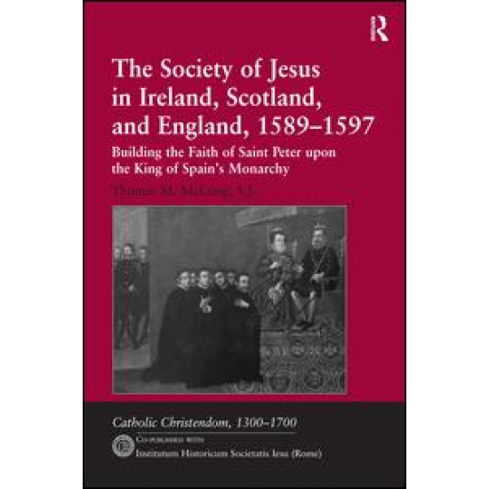 The Society of Jesus in Ireland, Scotland, and England, 1589-1597