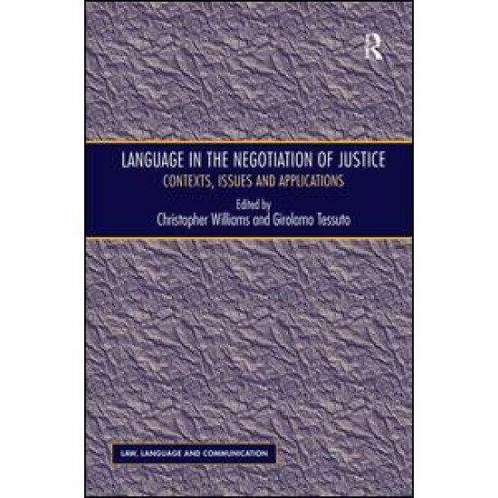 Language in the Negotiation of Justice Language in the Negotiation of Justice