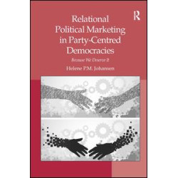 Relational Political Marketing in Party-Centred Democracies Relational Political Marketing in Party-Centred Democracies