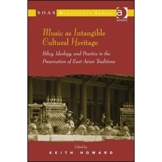 Music as Intangible Cultural Heritage Music as Intangible Cultural Heritage
