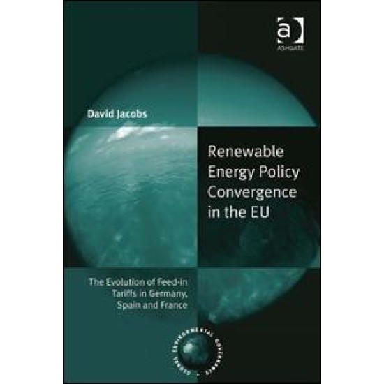 Renewable Energy Policy Convergence in the EU Renewable Energy Policy Convergence in the EU