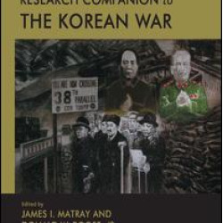 The Ashgate Research Companion to the Korean War