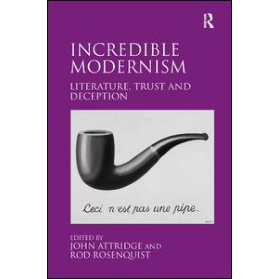 Incredible Modernism Incredible Modernism