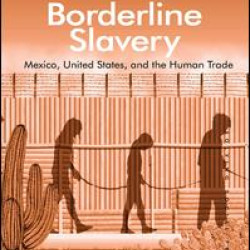 Borderline Slavery