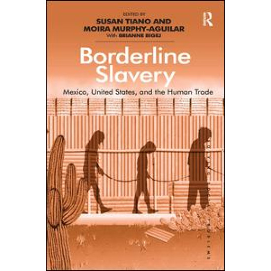 Borderline Slavery Borderline Slavery