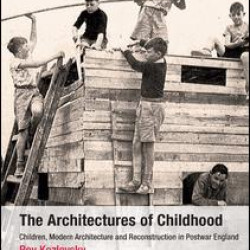 The Architectures of Childhood