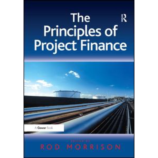 The Principles of Project Finance