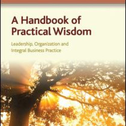 A Handbook of Practical Wisdom A Handbook of Practical Wisdom