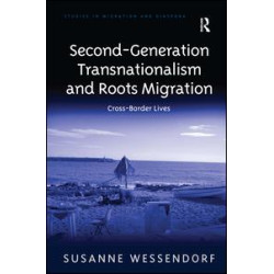 Second-Generation Transnationalism and Roots Migration