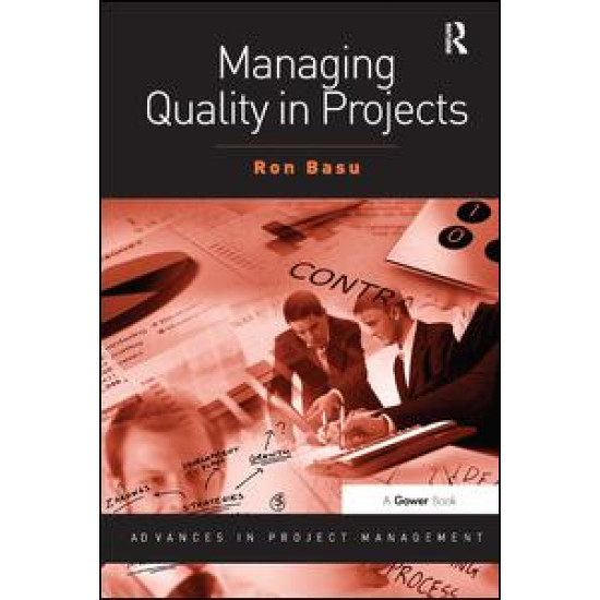 Managing Quality in Projects Managing Quality in Projects