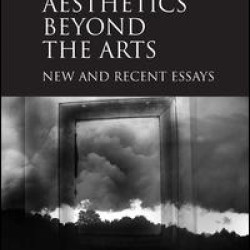 Aesthetics beyond the Arts Aesthetics beyond the Arts