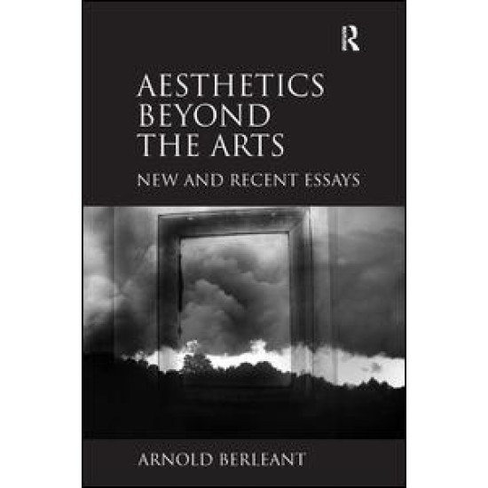 Aesthetics beyond the Arts Aesthetics beyond the Arts