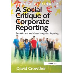 A Social Critique of Corporate Reporting A Social Critique of Corporate Reporting