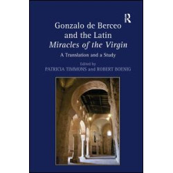 Gonzalo de Berceo and the Latin Miracles of the Virgin