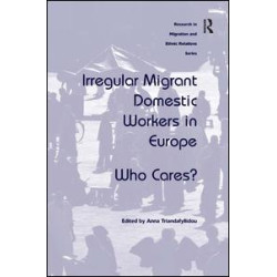 Irregular Migrant Domestic Workers in Europe Irregular Migrant Domestic Workers in Europe