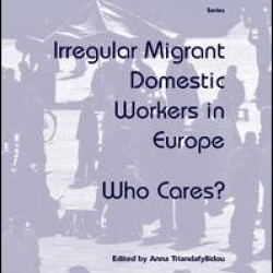 Irregular Migrant Domestic Workers in Europe Irregular Migrant Domestic Workers in Europe