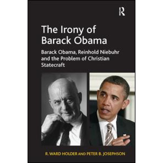 The Irony of Barack Obama The Irony of Barack Obama