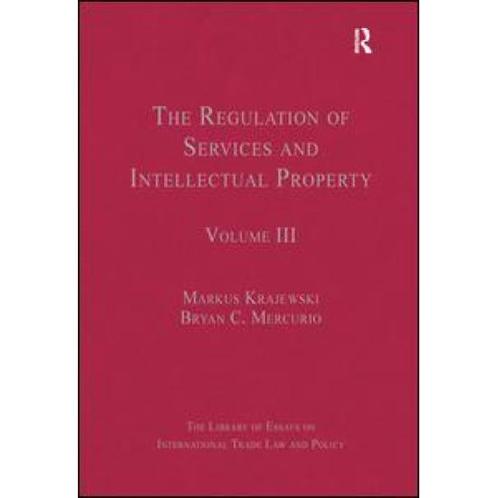 The Regulation of Services and Intellectual Property