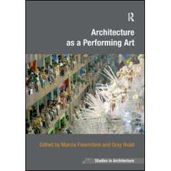 Architecture as a Performing Art
