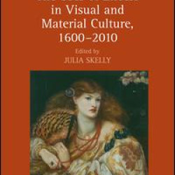 The Uses of Excess in Visual and Material Culture, 1600–2010