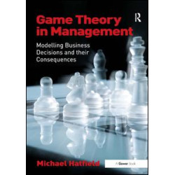 Game Theory in Management Game Theory in Management