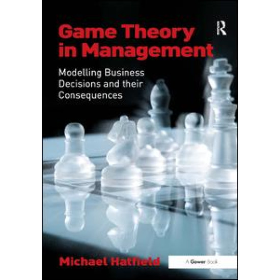 Game Theory in Management Game Theory in Management