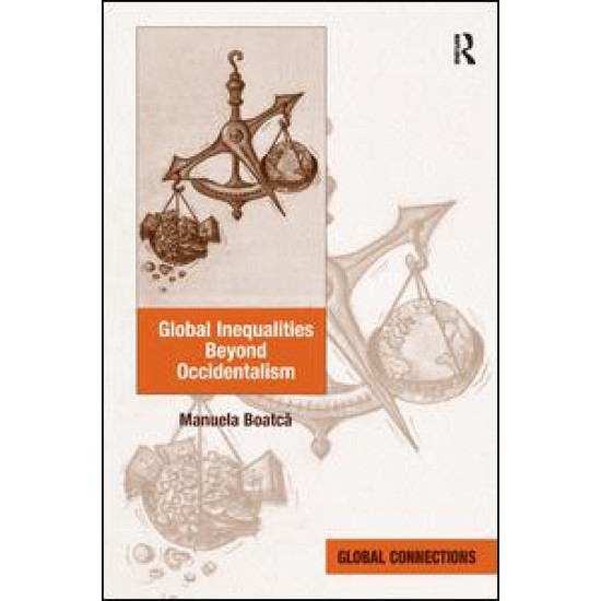 Global Inequalities Beyond Occidentalism Global Inequalities Beyond Occidentalism