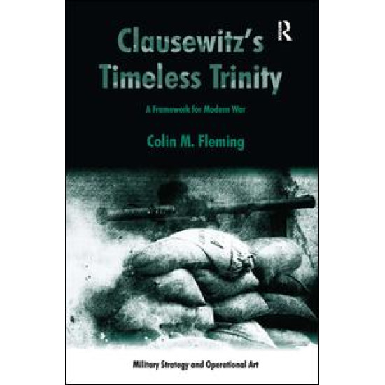 Clausewitz's Timeless Trinity