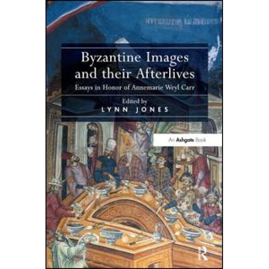 Byzantine Images and their Afterlives