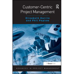 Customer-Centric Project Management Customer-Centric Project Management