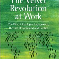 The Velvet Revolution at Work