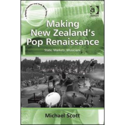 Making New Zealand's Pop Renaissance Making New Zealand's Pop Renaissance