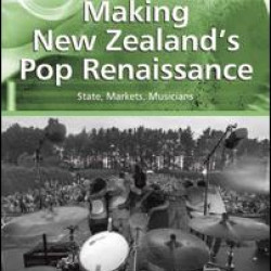 Making New Zealand's Pop Renaissance Making New Zealand's Pop Renaissance