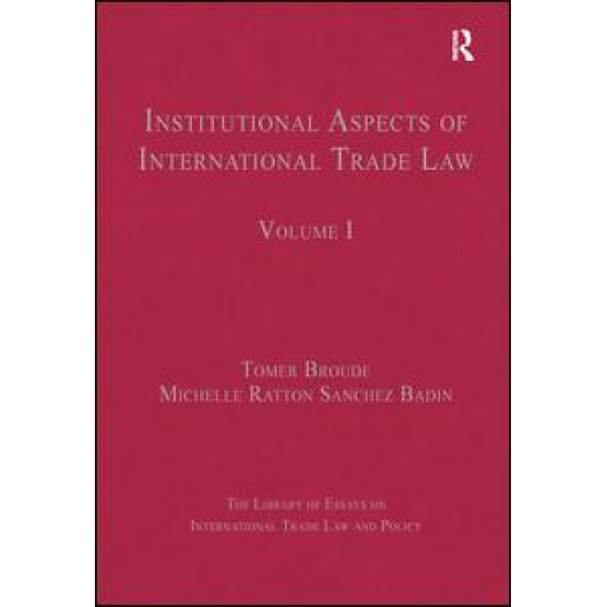 Institutional Aspects of International Trade Law