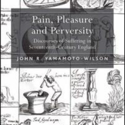 Pain, Pleasure and Perversity
