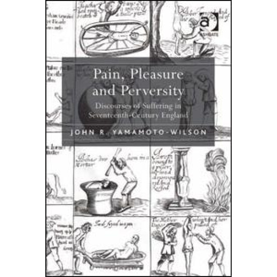 Pain, Pleasure and Perversity